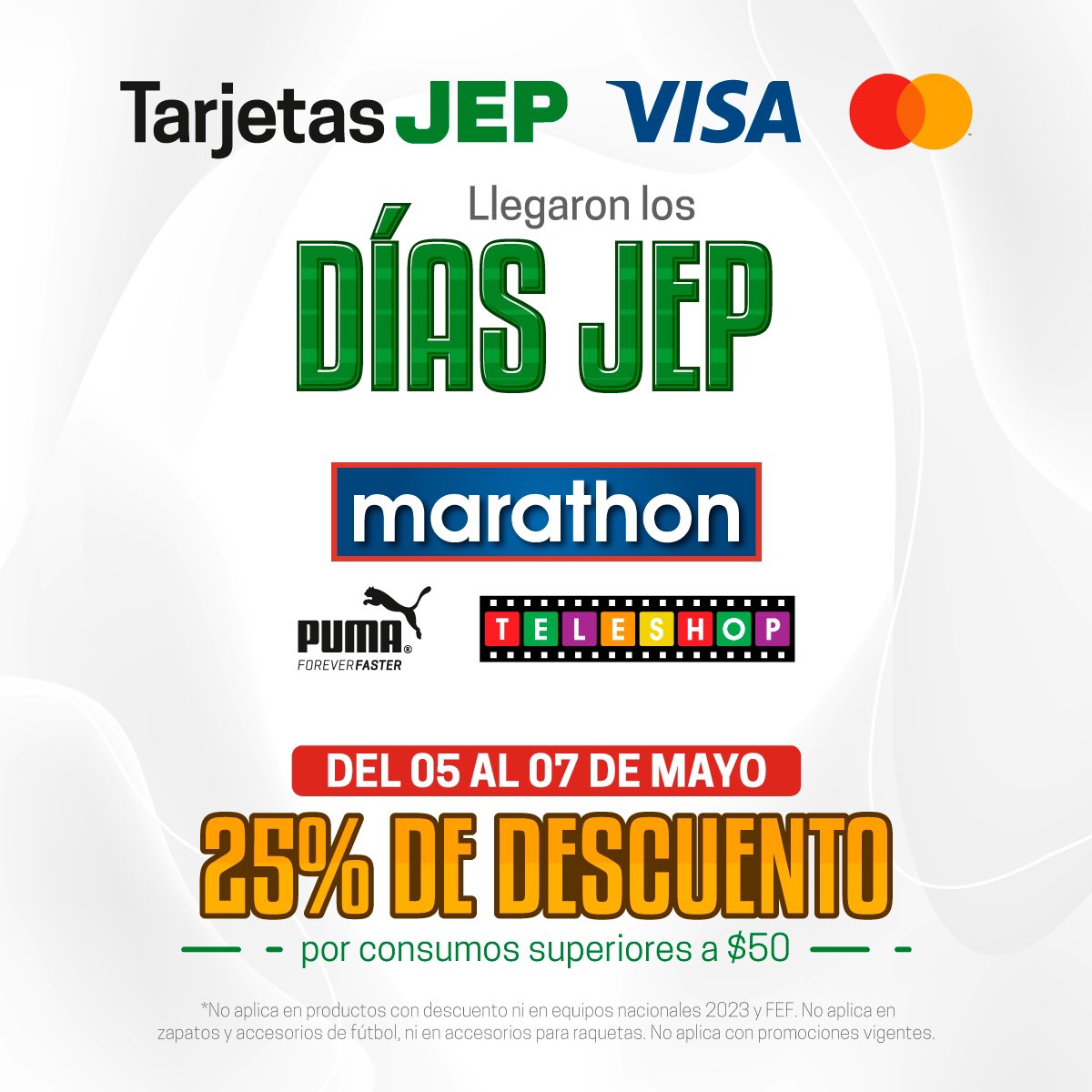 TarjetasJEP's tweet image. 🤩 ¡Aprovecha los #DíasJEP este 5, 6 y 7 de mayo!
Realiza tus compras y por montos superiores a $50 con #TarjetasJEP obtén el 25% de descuento en @marathonsports_, @PUMA_Ec y #Teleshop.📍Válido a nivel nacional.