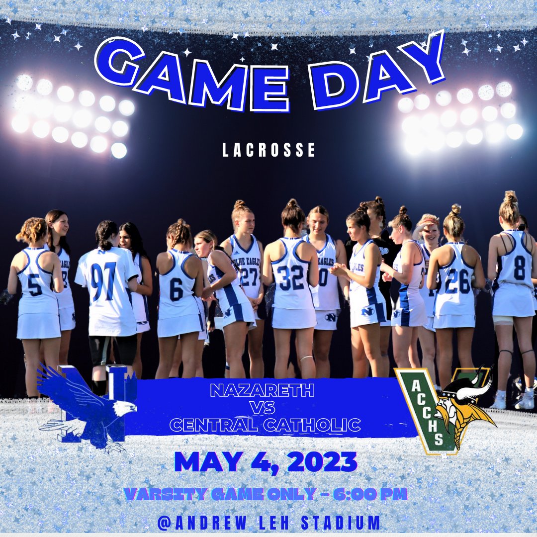 Game Day on Thursday for the Nazareth Girls Lacrosse team at home vs Allentown Central Catholic.  Varsity Game at 6:00 pm.  No JV game scheduled.  
Come on out to cheer on the girls! 🥍🦅🥍
#Letsgoblueeagles