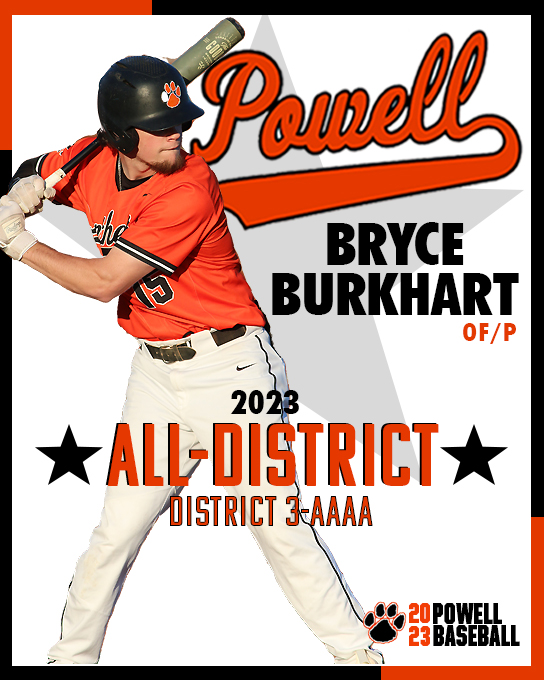 CONGRATULATIONS - Bryce Burkhart named to the 2023 All-District 3-AAAA Team.