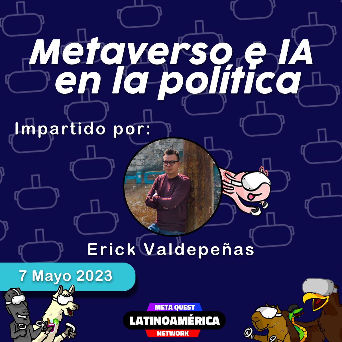 MetaQuestLatam's tweet photo. De la mano de Erick Valdepeñas acompáñanos a descubrir como el metaverso y la IA está impactando la política en México y Latinoamérica, los esperamos este próximo domingo!!  les dejo el enlace del evento de Facebook https://t.co/FZVinGZn5V https://t.co/e8t6Mx5LKc