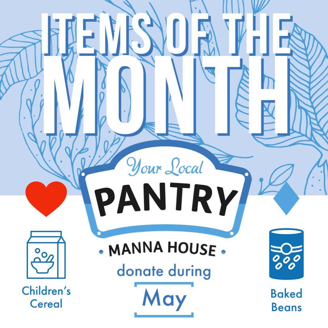 Thank you for donating squash and sugar last month. During May, we’d appreciate donations of children’s cereal and baked beans.