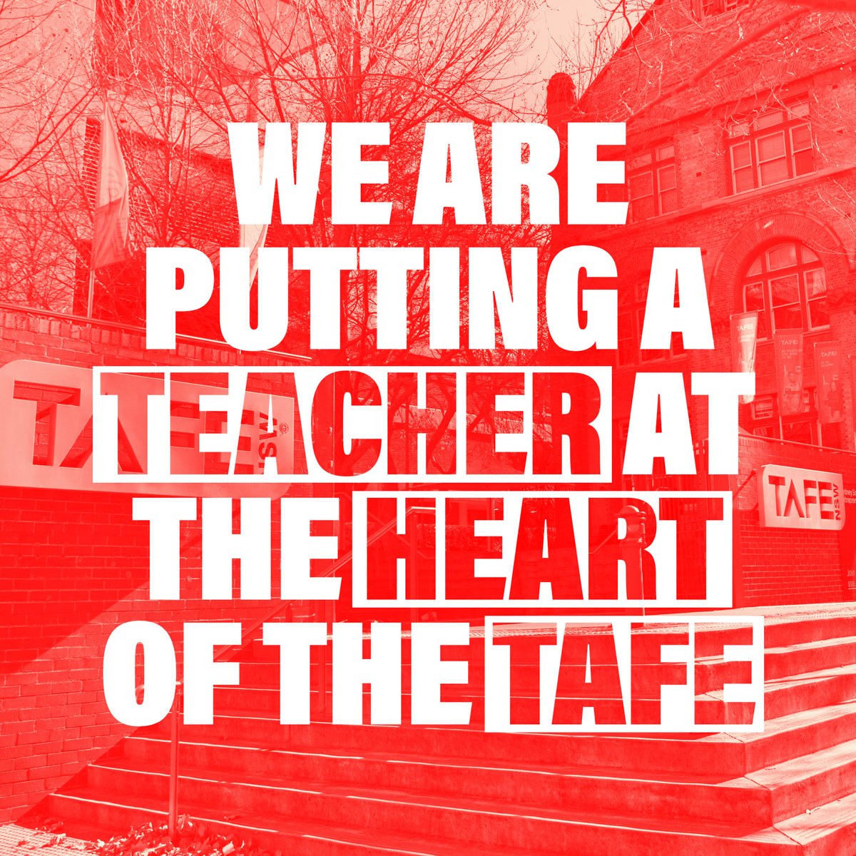 The first appointment I make to the TAFE advisory board will be a teacher. We’re restoring TAFE to the heart of vocational education by restoring teachers to the heart of TAFE.