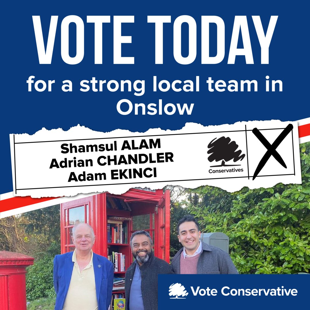 Vote today for Shamsul Alam, Adrian Chandler and Adam Ekinci in Onslow.

Conservatives have a plan for a better Guildford with low Council Tax, fairer parking charges and a Council working for you.

Read more about our plan below:

guildfordconservatives.com/local-election…

#VoteConservative