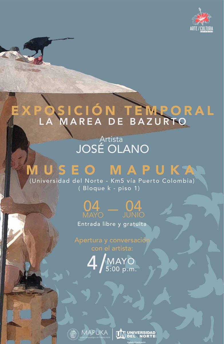 MapukaUninorte's tweet photo. Te invitamos a la apertura de "La marea de Bazurto", una exposición temporal que estará en MAPUKA durante todo el mes de mayo y parte de junio.

El 04 de mayo a las 5:00 p.m. tendremos una conversación con el artista. La entrada es libre y gratuita. https://t.co/QonW2GS1JP