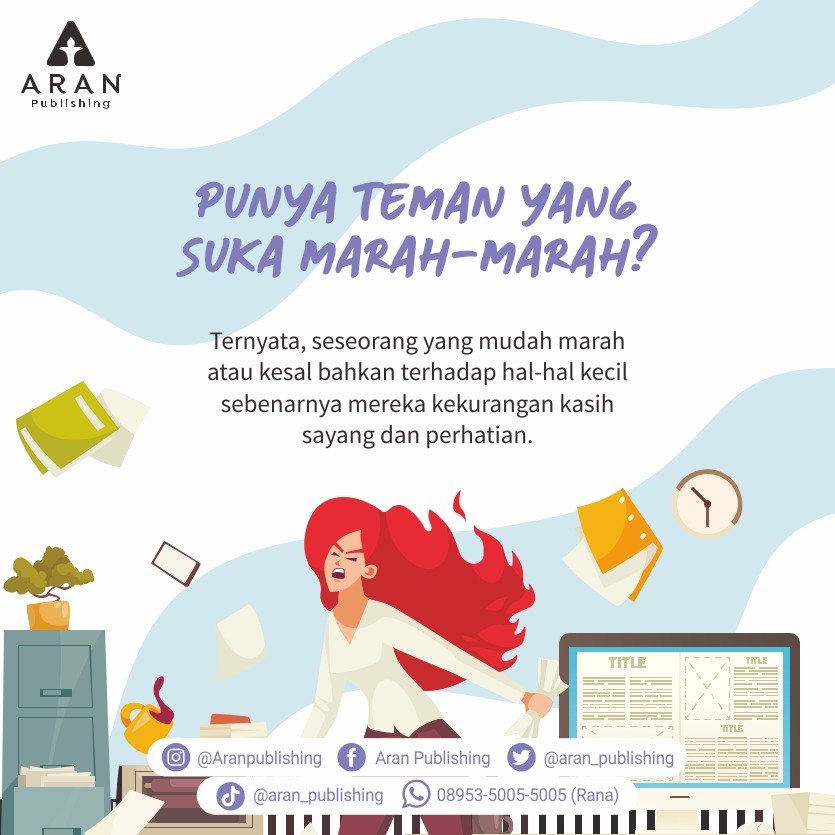 aran_publishing's tweet photo. Kalau teman kamu suka marah-marah, percayalah sebenarnya dia tidak baik-baik saja. https://t.co/w6OHGYPLLU