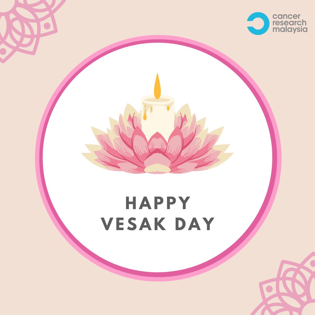 May you and your loved ones continue to be blessed with joy and happiness for all time. Happy Vesak Day!

#vesakday #wesakday #cancerresearch #hopeliveshere #empowercancerresearch #reversingcancer