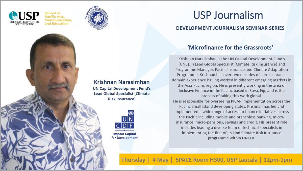 If you're at USP Laucala Campus, join us NOW at the Journalism Newsroom for our Development Journalism Seminar with Krishnan Narasimhan, the UN Capital Development Fund’s Lead Global Specialist (Climate Risk Insurance). @ShailendraBSing @usp_student @UniSouthPacific @PACNEWS2