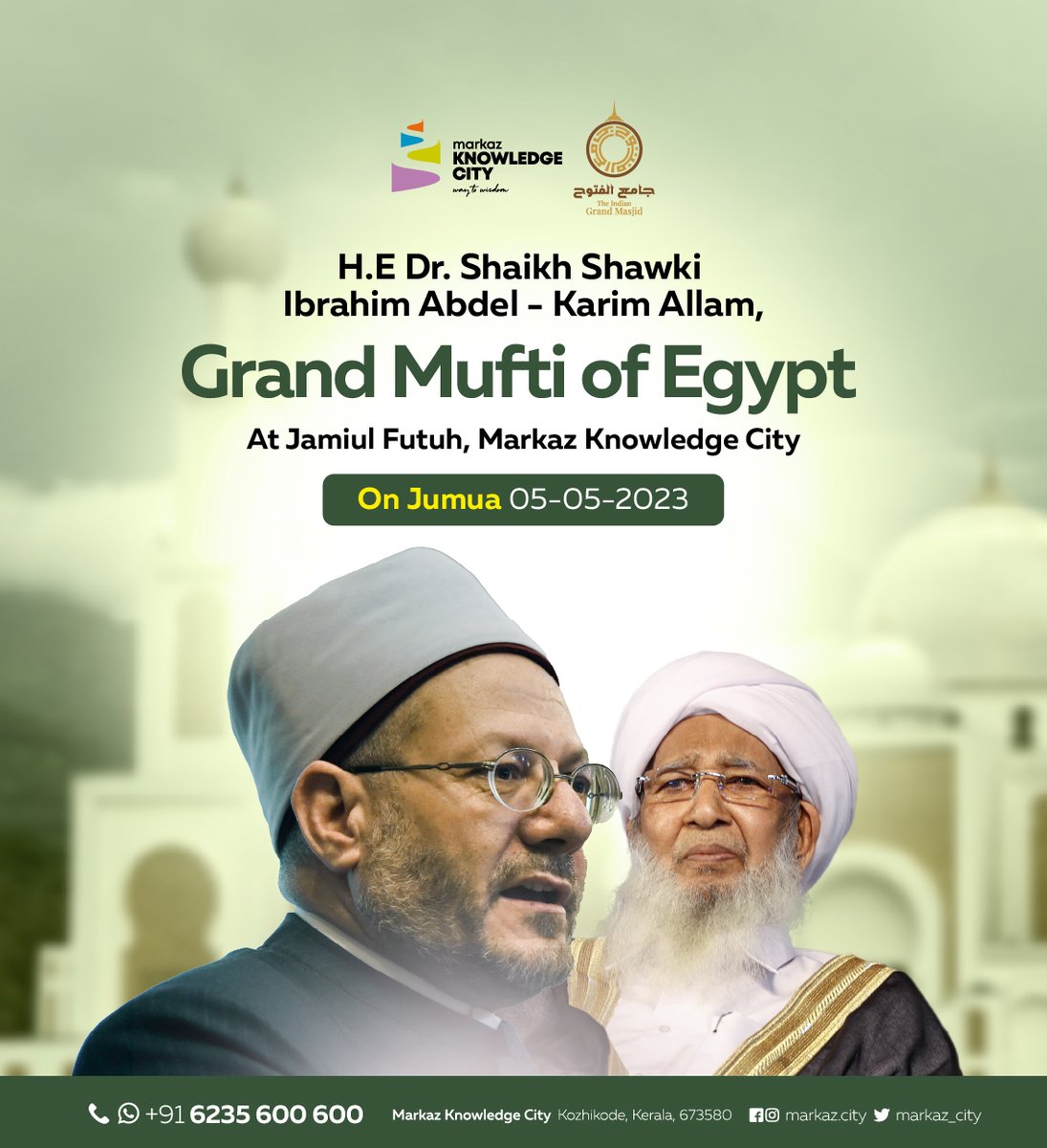 We are delighted to extend a warm welcome to H.E Dr. Shaikh Shawki Ibrahim Abdel-Karim Allam, Grand Mufti of Egypt <a href="/Mufti_of_Egypt/">grand Mufti of Egypt</a> at Markaz Knowledge City! He will lead the Jumua prayers on May 5th, at Jamiul Futuh.

#grandmuftiofegypt #MarkazKnowledgeCity #jamiulfutuh