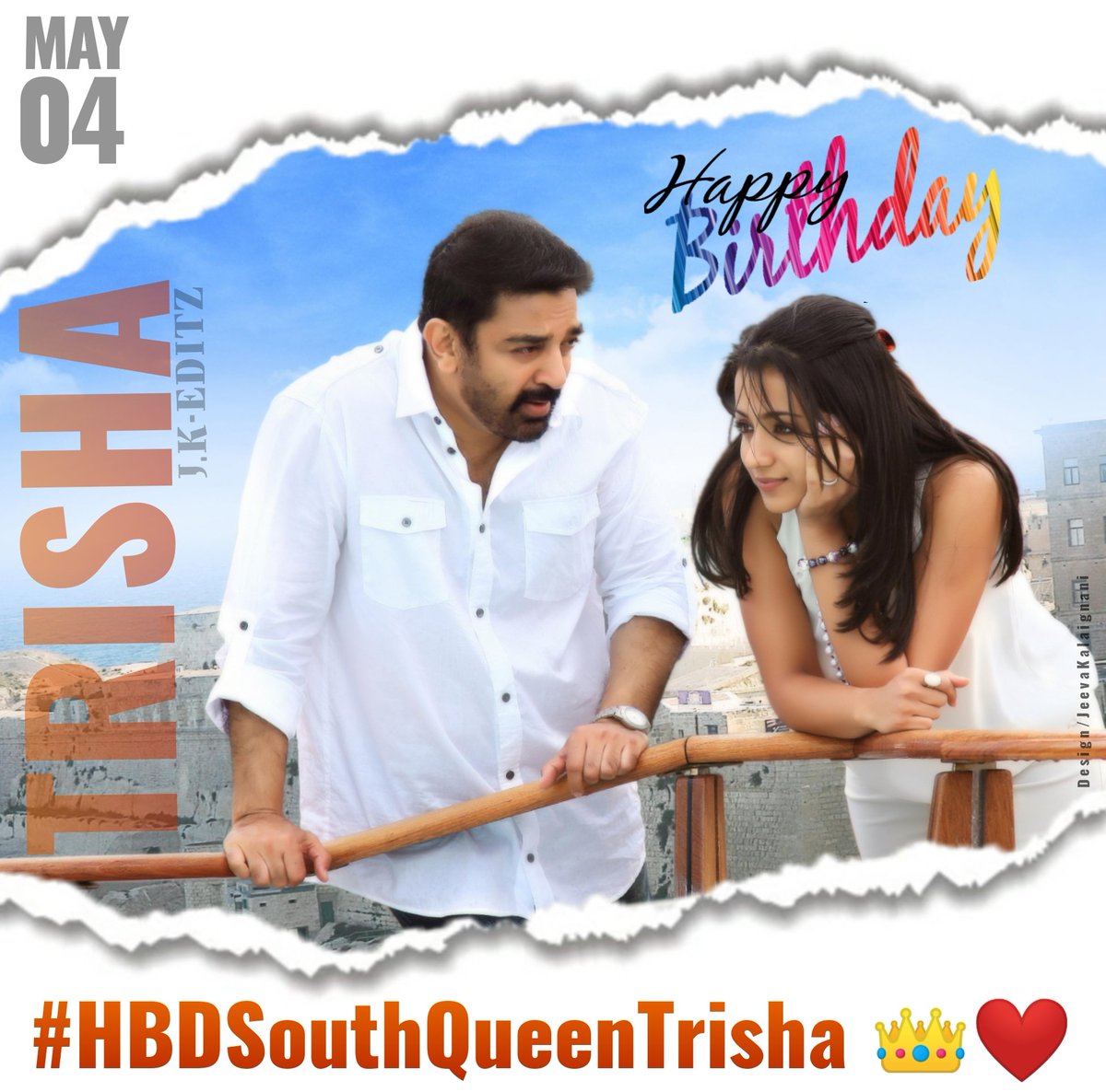 Happy Birthday  Queen 👸
@trishtrashers ❤

#HBDSouthQueenTrisha 👑❤️ 
#KamalHaasan  #TrishaKrishnan 
#Trisha
