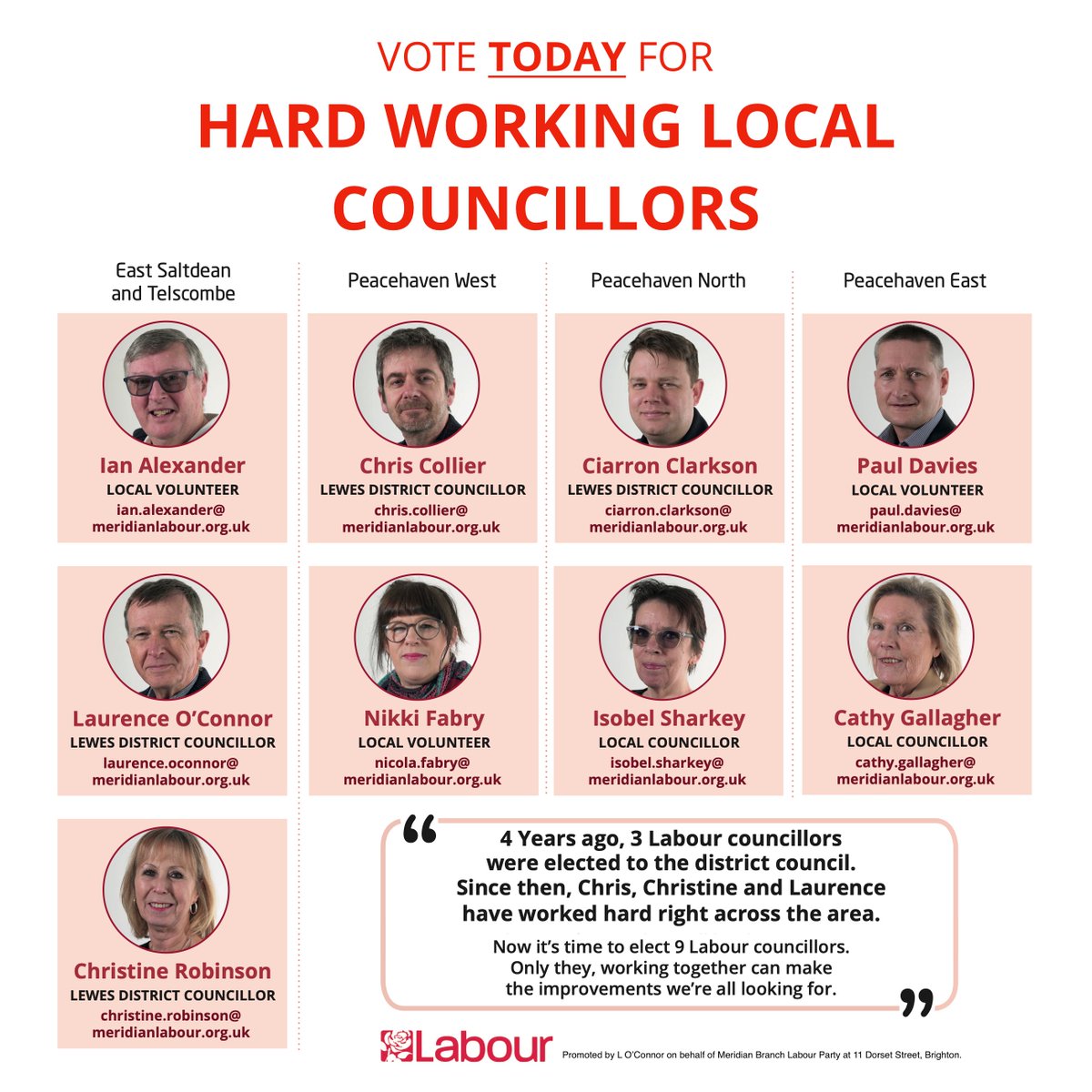 🗳️ Please Vote Labour Today!

✅ We currently have ⓸ Labour Lewes District Councillors!

💪 We need ⓽ hard working Labour Councillors in Peacehaven, Telscombe and East Saltdean!

👷‍♂️ We need to have enough Councillors to get things done!