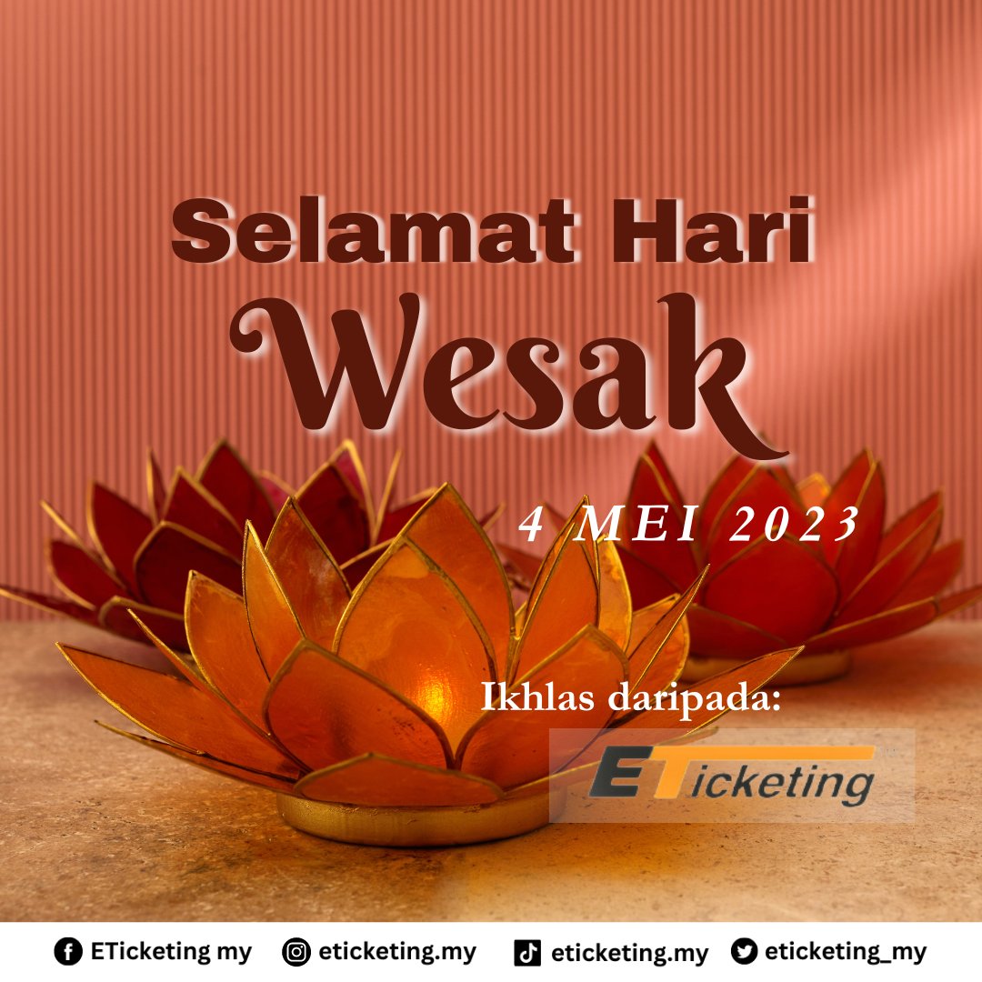 eticketing_my's tweet photo. Selamat Menyambut Hari Wesak buat semua penganut agama Buddha. ✨

#wesak https://t.co/pdKDhQsVnr