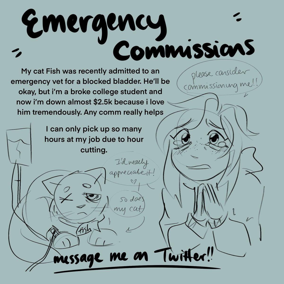 cadenzable's tweet photo. 🚨EMERGENCY COMMISSIONS PLEASE READ🚨
My cat was hospitalized due to a blocked bladder. We caught it early, but i’m down 2k to treat it and i’m a college student. PLEASE CONSIDER COMMISSIONING ME!!! Prices in second image. DM me if interested🥲❤️ PLEASE RT AND SHARE ‼️❤️ TY!! https://t.co/bdOhHXfoha
