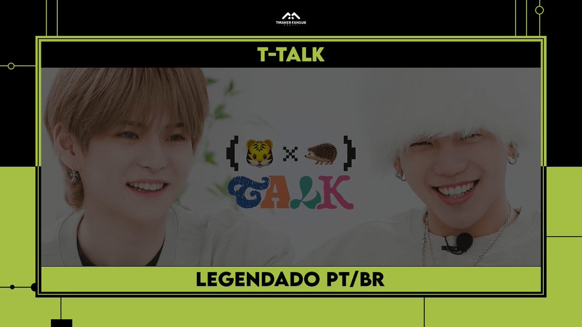 TMakerFansub's tweet photo. [📢] O episódio do T-TALK 🦔 CHOI HYUNSUK x YOSHI 🐯 já se encontra disponível legendado:

🎬: https://t.co/3fl9i5IxWD
• Vídeo feito em parceria com @brakodk

@treasuremembers
#TREASURE #트레저 https://t.co/mH6gWnavN1