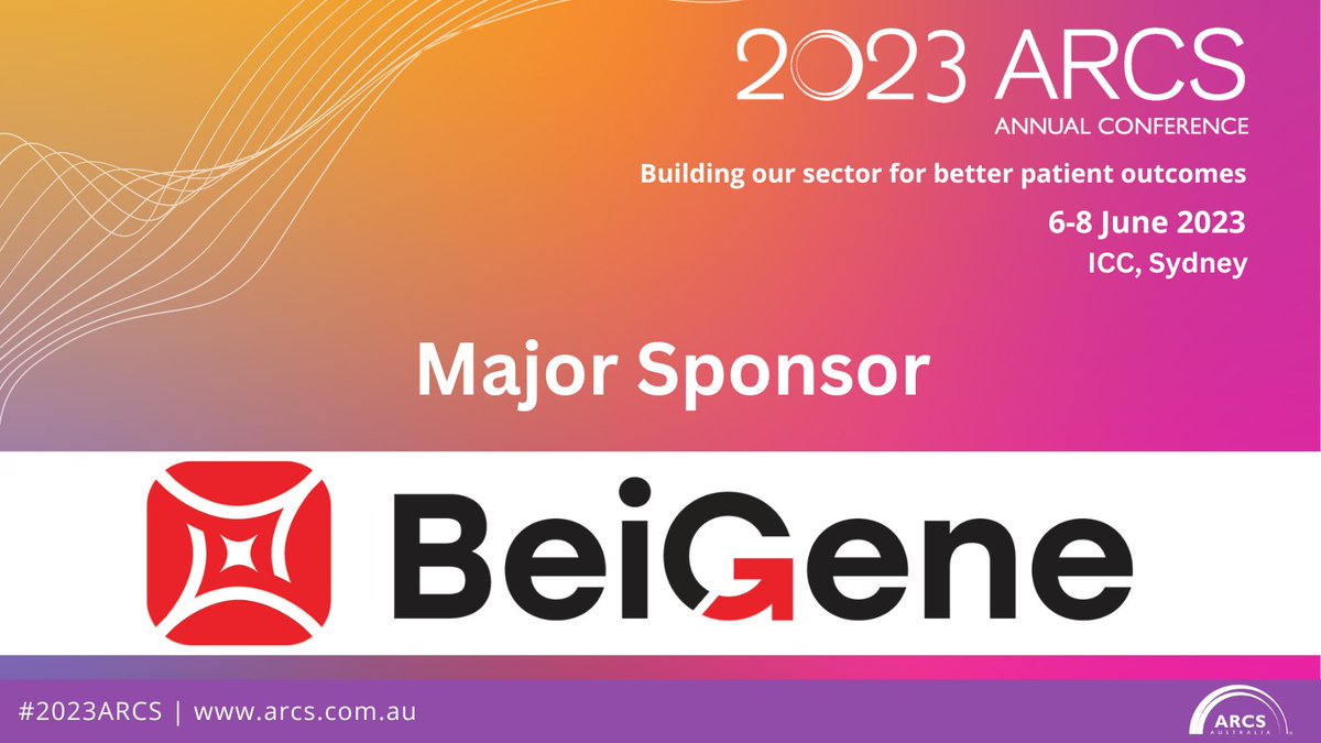 ARCS welcomes @BeiGeneGlobal as the #2023ARCS Annual Conference Major Sponsor! We look forward to seeing you all at #2023ARCS at ICC Sydney, 6-8 June! To register for the conference, visit ow.ly/O9SZ50Ofm7E