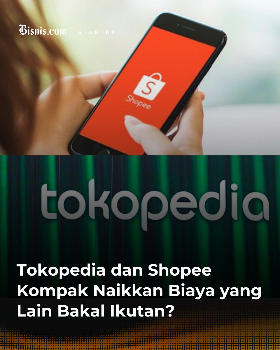 Bisniscom's tweet photo. Tokopedia dan Shopee Kompak Naikkan Biaya yang Lain Bakal Ikutan?
#BisnisThread
Beberapa hari ini beberapa e-commerce mulai menaikkan biaya mereka, tren ini diawali oleh salah satu e-commerce dalam negeri, Tokopedia di bawah naungan PT Goto Gojek Tokopedia Tbk (GOTO). https://t.co/zKcdbV1TGQ