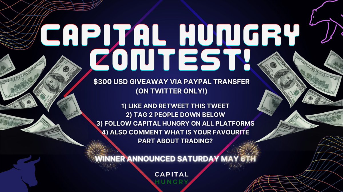 $300 USD GIVEAWAY VIA PAYPAL TRANSFER

1) Like and retweet this tweet
2) tag 2 people down below
3) FOLLOW CAPITAL HUNGRY ON ALL PLATFORMS
4) also comment what is your favorite part about trading?

WINNER ANNOUNCED Saturday may 6th

linktr.ee/capitalhungry