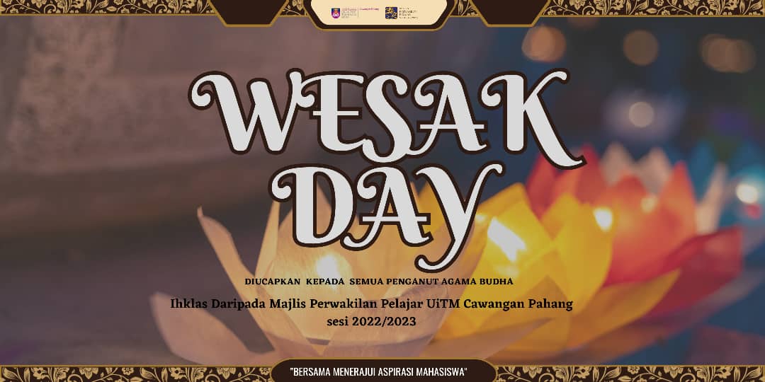 ⚜️ SELAMAT MENYAMBUT HARI WESAK ⚜️

Majlis Perwakilan Pelajar UiTM Cawangan Pahang mengucapkan Selamat Hari Wesak kepada seluruh penganut agama Buddha di seluruh dunia terutamanya di Malaysia.

"Bersama Menerajui Aspirasi Mahasiswa"

#241satuhati
#uitmdihatiku