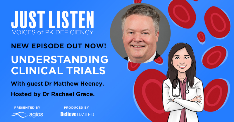 PKdeficiency's tweet photo. This month’s episode of “Just Listen: Voices of PK Deficiency” is out! It features Dr Rachael Grace and Dr Matthew Heeney discussing the different types and phases of clinical trials and the importance of patient participation. #KnowPKdeficiency #PKdeficiency