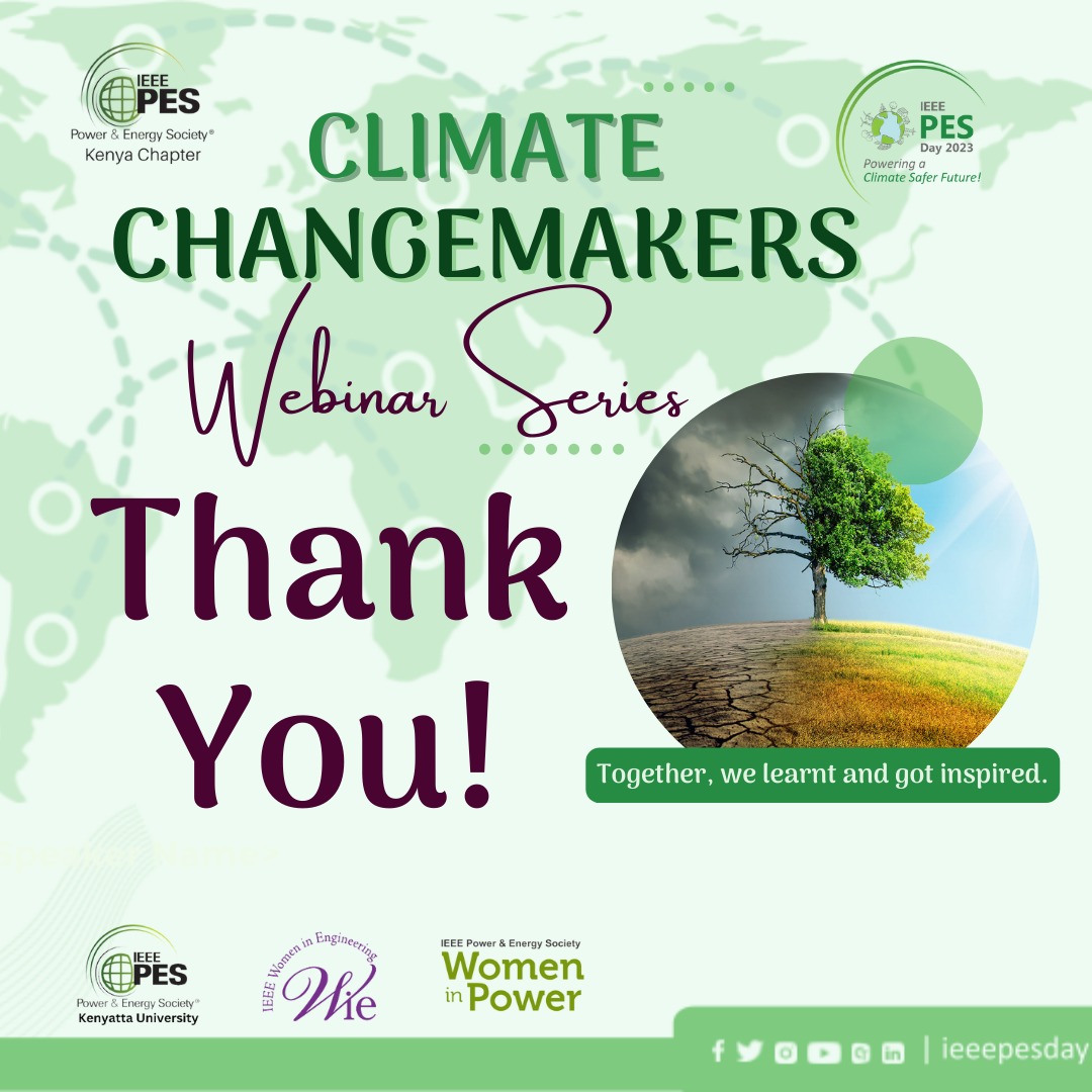 IEEE Power Energy Society Kenya (@ieeepes_kenya) on Twitter photo 🎉🌍 Thank you to all the amazing attendees who joined us for the *Climate Changemakers* webinar series! 👏👏 Let's keep the momentum going and continue to innovate for a better world 🌳🌳
<a href="/IEEE_Kenya/">IEEE Kenya Section</a>, <a href="/IEEEYPKenya/">IEEE Young Professionals Kenya</a> <a href="/PesMmu/">IEEE PES MMU-K</a> <a href="/IEEEPES_Kenya/">IEEE Power Energy Society Kenya</a> 🎉🌍 Thank you to all the amazing attendees who joined us for the *Climate Changemakers* webinar series! 👏👏 Let's keep the momentum going and continue to innovate for a better world 🌳🌳
<a href="/IEEE_Kenya/">IEEE Kenya Section</a>, <a href="/IEEEYPKenya/">IEEE Young Professionals Kenya</a> <a href="/PesMmu/">IEEE PES MMU-K</a> <a href="/IEEEPES_Kenya/">IEEE Power Energy Society Kenya</a>