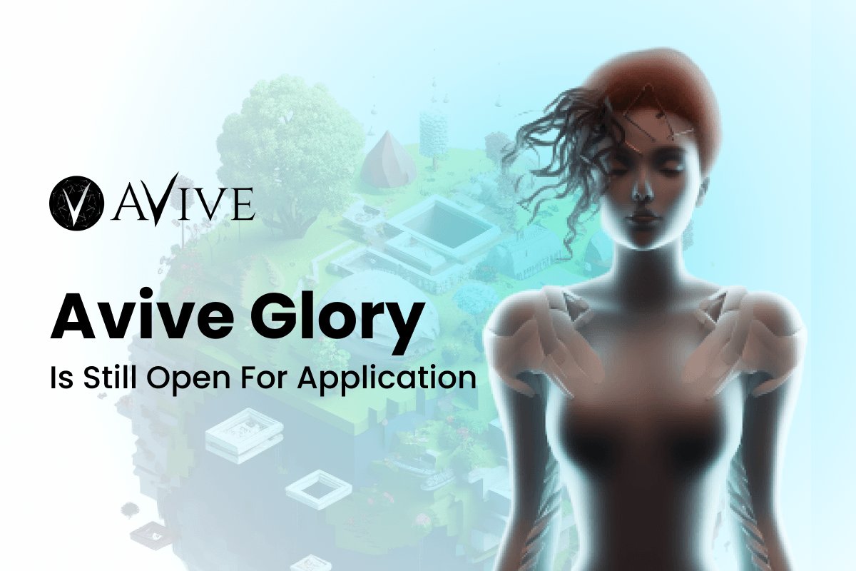 #AviveGlory is still open for application

Make sure to follow the rules and apply!

Good luck to everyone !

#Web3 #BTC    #ETH #cryptocurrency