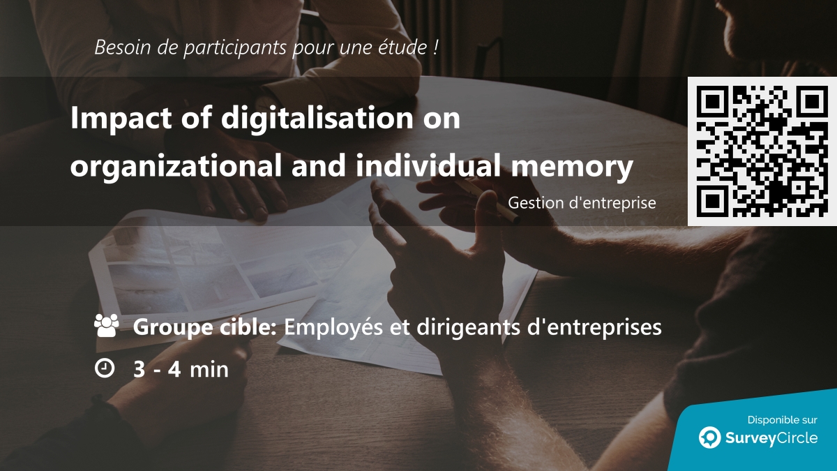daily_research's tweet image. Recherche de participants pour une étude !

Sujet : &quot;Impact of digitalisation on organizational and individual memory&quot; surveycircle.com/PRN3GP/ via @SurveyCircle

#OrganizationalMemory #digitalisation #IndividualMemory #research #memory #enquête #surveycircle