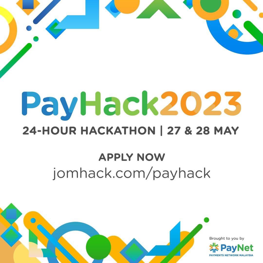 jomhackmy's tweet photo. Are you ready to accelerate Malaysia's digital payments ecosystem? Join us for the #PayHack2023 24-Hour Hackathon, a fully physical event on 27 & 28 May in Kuala Lumpur. Signup now https://t.co/PbpvqQ6iHW https://t.co/D8amS4Sb1L