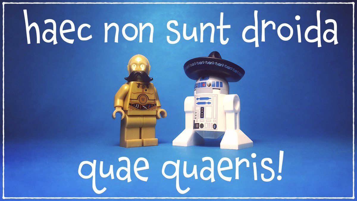 tutubuslatinus's tweet photo. One last post for #MayThe4th. haec non sunt droida quae quaeris : these are not the droids you’re looking for https://t.co/X4qXVvfNf9