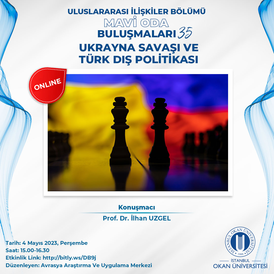 IR_Okan's tweet photo. Mavi Oda Buluşmaları'nın 35.sinde Prof. Dr. İlhan Uzgel'i ağırlıyoruz. Ukrayna Savaşı ve Türk Dış Politikası konulu seminer bugün saat 15.00'da.

Online katılım linki https://t.co/87cZjICQGA https://t.co/XJq1r7dGm6