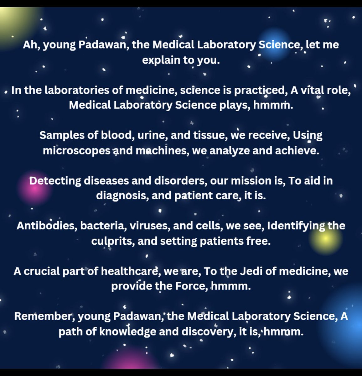 k_pesavento's tweet photo. In honor of May the 4th, I asked ChatGPT to explain Medical Laboratory Science in the voice of Yoda. Enjoy! #MedLabtwitter https://t.co/vOC2v5tElD