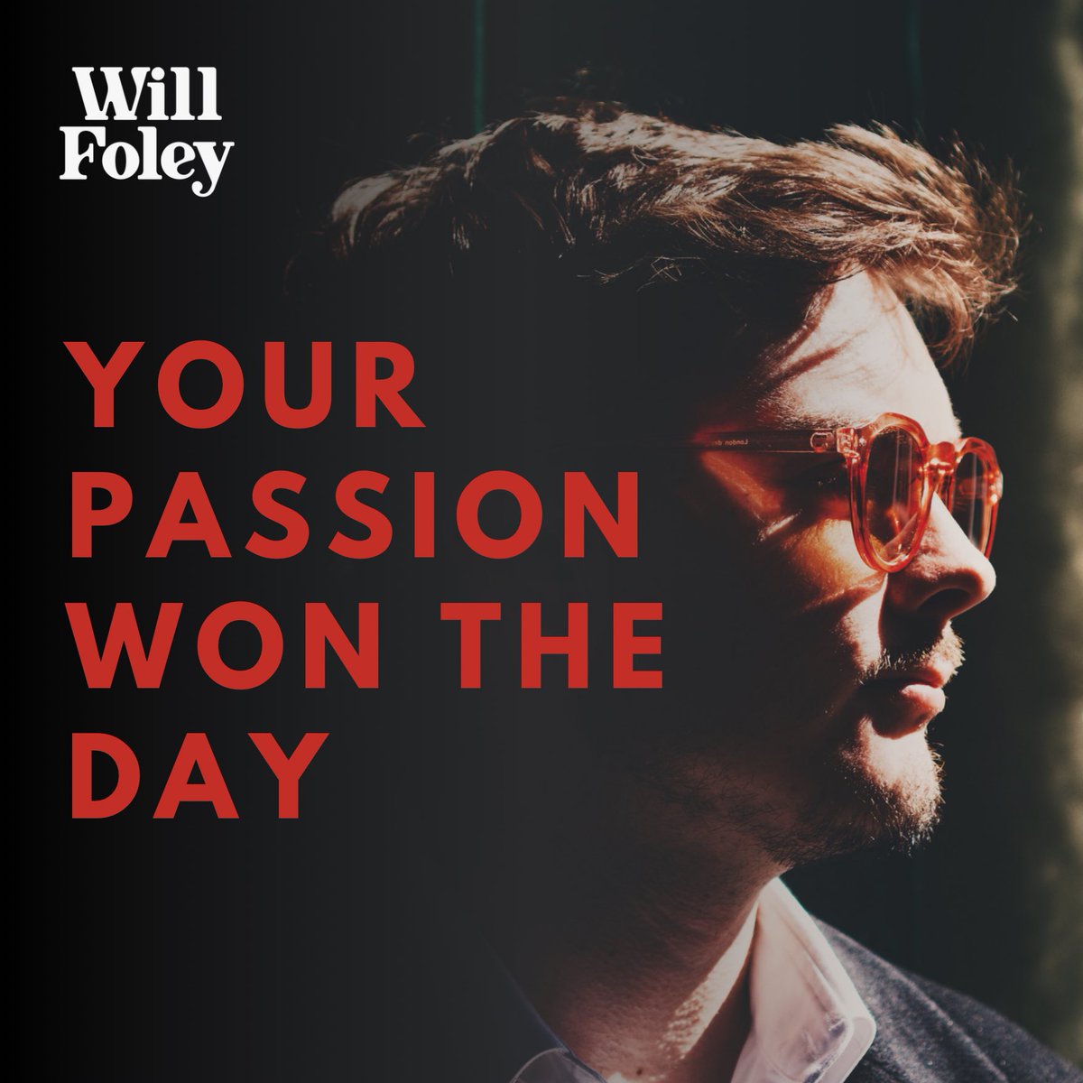 #YOURPASSIONWONTHEDAY