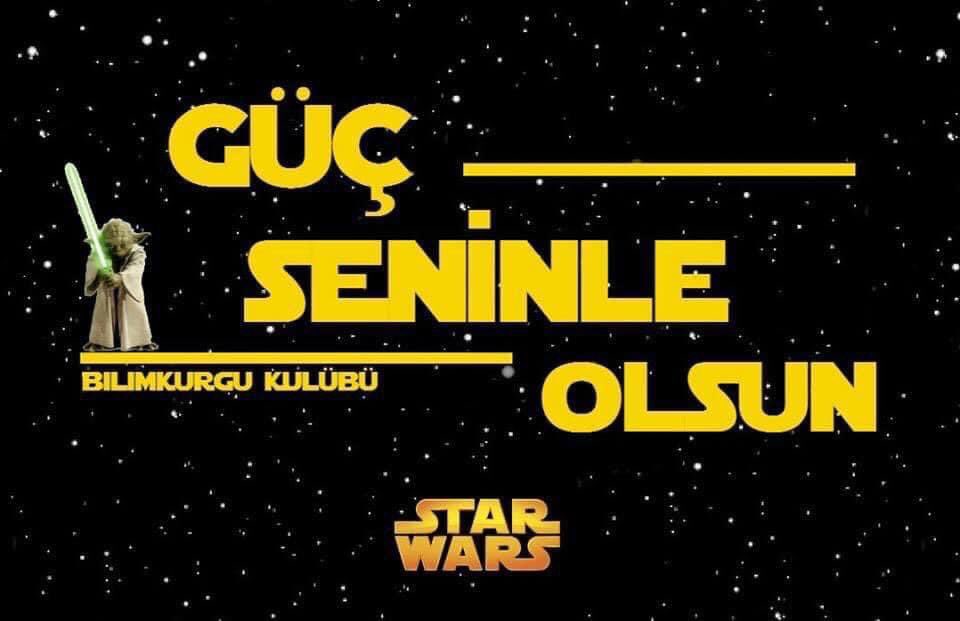 4 Mayıs Dünya Star Wars Gününüz kutlu olsun.