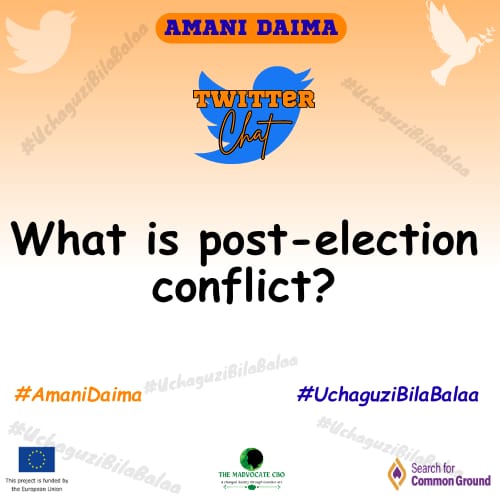 MadvocateCbo's tweet photo. What is post-election conflict or what do we understand by the term post election conflict.
Supported by @SFCG_Kenya funded @EUinKenya under the #UchaguziBilaBalaa project
#AmaniDaima
@SFCG_Kenya @EUinKenya @Huria_KE @MUHURIkenya https://t.co/kwErNUhX1k