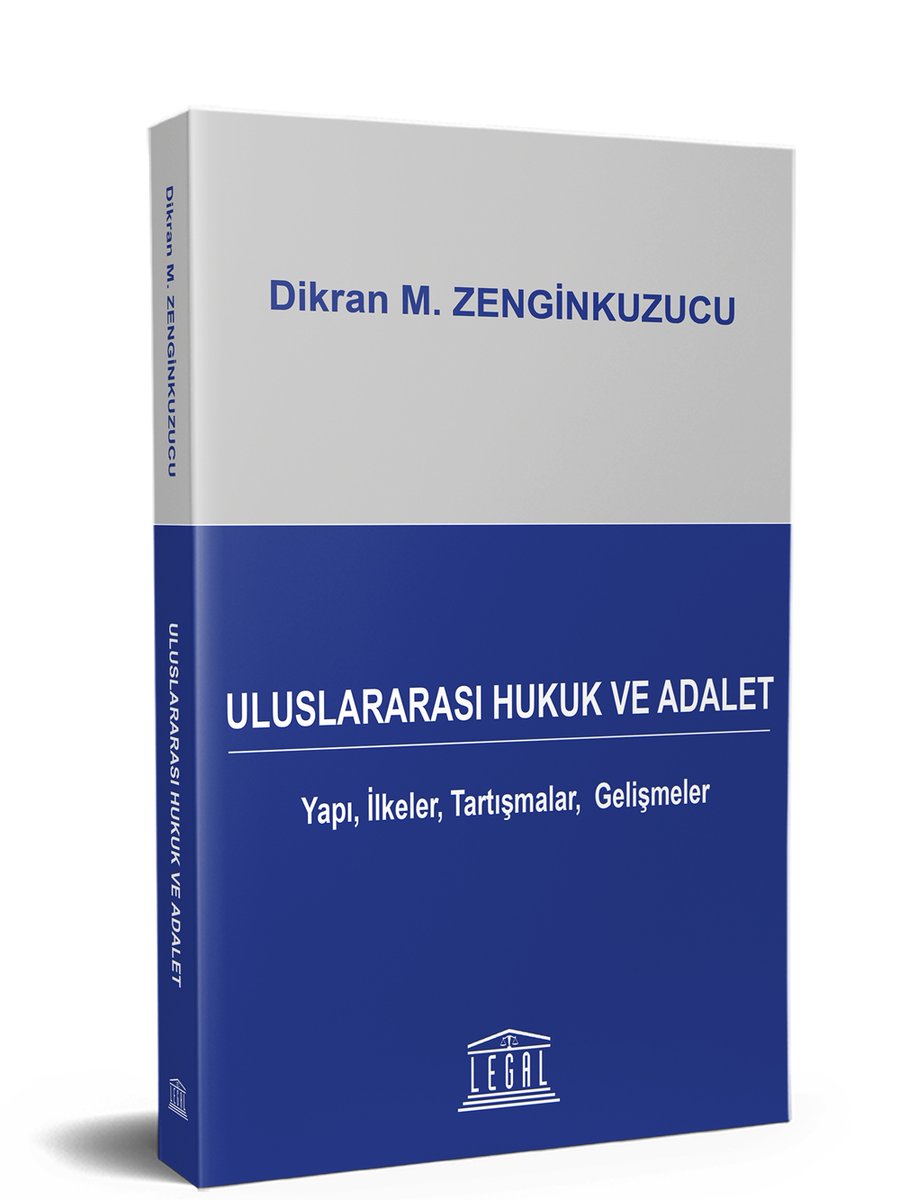 legalkitabevi's tweet photo. Yeni Kitabımız Yayınlandı

"Uluslararası Hukuk ve Adalet Yapı, İlkeler, Tartışmalar, Gelişmeler"

Dikran M. ZENGİNKUZUCU

Türkiye’nin En Büyük Hukuk Kitabevi'nde (0216) 346 55 18 (0507) 655 17 37

https://t.co/7RakjD5IzN https://t.co/AaOVwu3A7O
