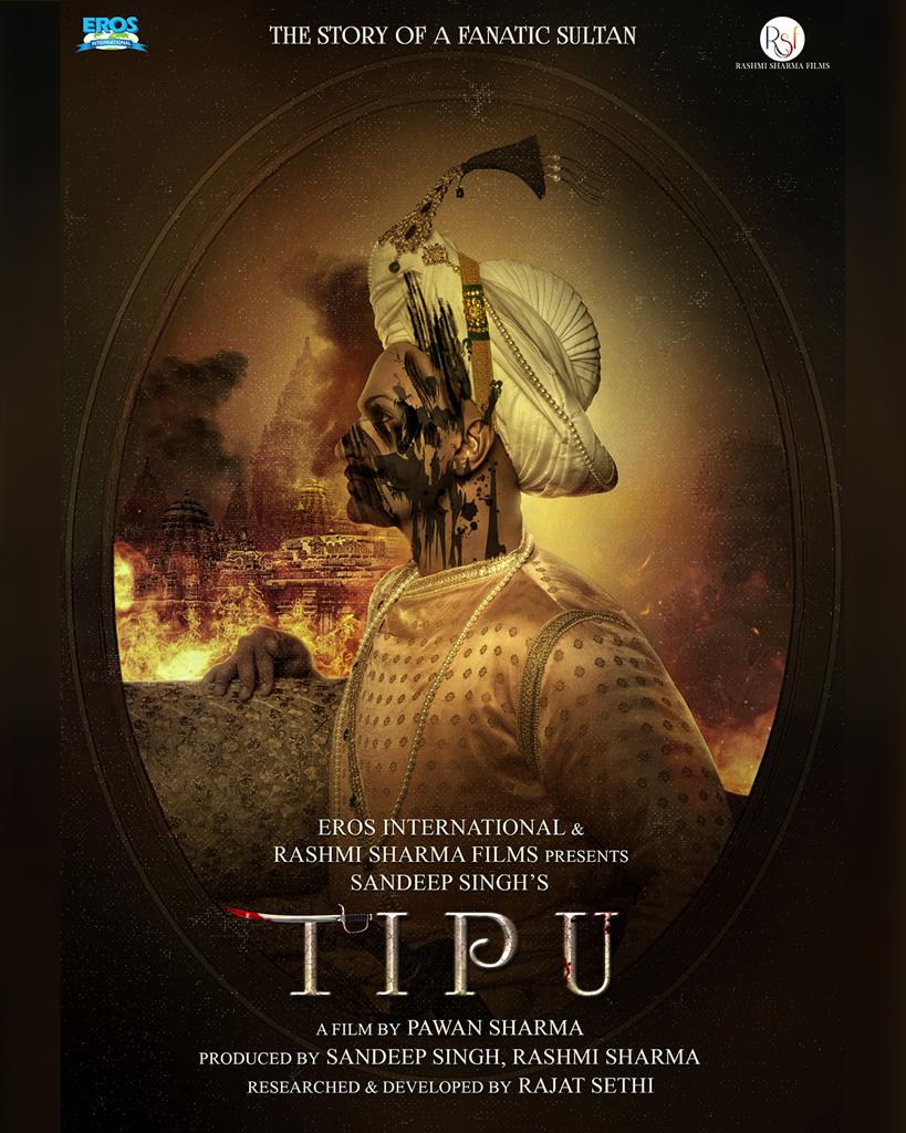 BDS_indian's tweet photo. Eros International, Rashmi Sharma Films present Tipu –  a historical figure whose name sparks controversy till date.
#TipuTheFanaticKing https://t.co/TRIOtkHaMT