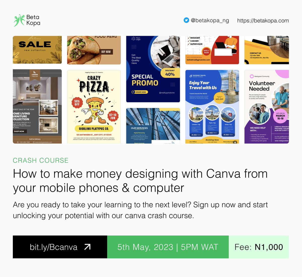 BetaKopa_ng's tweet photo. How do you have a mobile phone and you are broke?

Looking to learn how to use Canva to design flyers and boost your income? Then join the Betakopa Canva Crash Course happening on Friday, May 5th 2023

A Thread
#NYSC #Nysc360 https://t.co/ju88EcgJEV