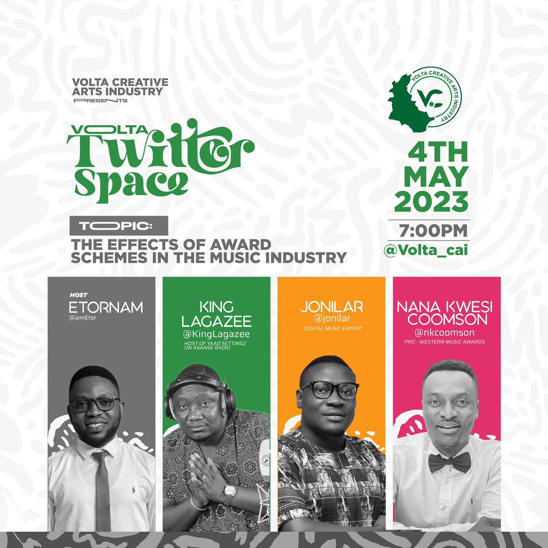 Tonight at 7:30pm on <a href="/Volta_CAI/">Volta Creative Arts</a> twitter space we talking about The Effects of Award Schemes in the Music Industry.

Host by @iamEtor Guest <a href="/nkcoomson/">Nana Kwesi Coomson</a> 
( Western Music Awards PRO )
<a href="/KingLagazee/">King Lagazee (7 Star Gen) 🇬🇭</a> ( @AsaaseRadio995)
@Jonilar ( Digital Music Expert )
#MusicBusiness