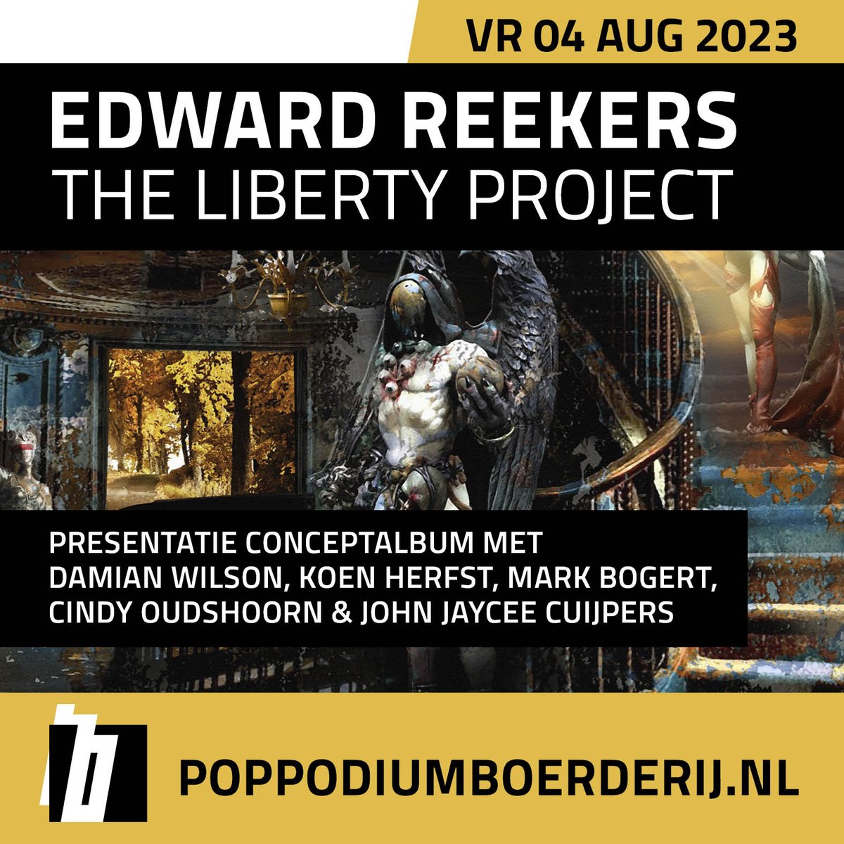 podiumBoerderij's tweet image. *BEVESTIGD* The Liberty Project by Edward Reekers &amp;amp; guests - 4 aug 2023

De voorverkoop is gestart. Ga naar poppodiumboerderij.nl/programma/the-… voor meer info en tickets!

#edwardreekers #damianwilson #koenherfst #markbogert #cindyoudshoorn #johnjayceecuijpers #leoblokhuis