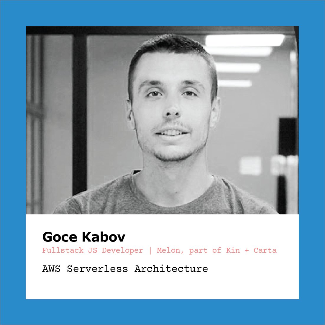 📷Proud to announce yet another speaker of the DevCon Skopje - Goce Kabov!
📷Goce is experienced Fullstack JS developer at Melon, part of Kin+Carta working with AWS services. He will introduce you to serverless architecture with aws lambda functions.