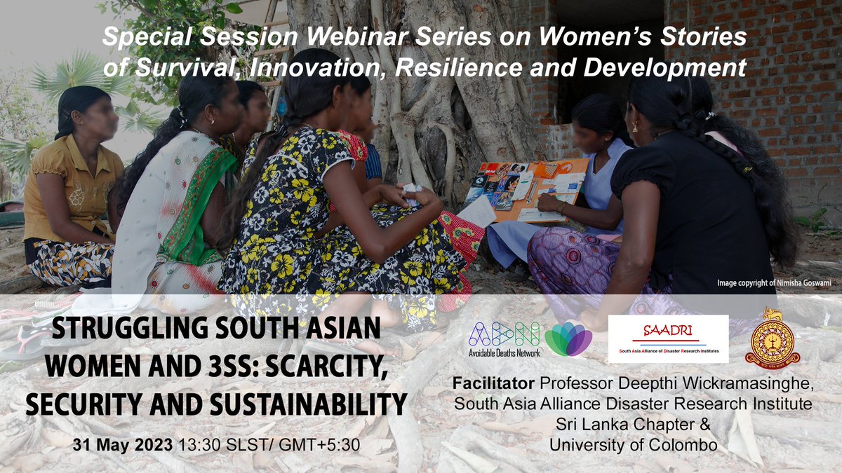 AvoidableN's tweet photo. 🚨Webinar on Struggling South Asian Women &amp; 3Ss: Scarcity, Security and Sustainability

🗓️31 May 23

13:30 Sri Lanka/ India
13:45 Nepal

Facilitator:
Deepthi Wickramasinghe @ColomboUni &amp; #SAADRI

Chairs:
Nimra Choudhary &amp; @inshah_malik 

Registration:
https://t.co/1c4AsWMmno https://t.co/eV2fEV8V6v