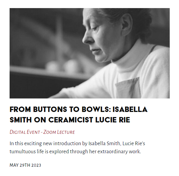 TheLastTuesdayS's tweet photo. Tonight's Lecture - From Buttons to Bowls: Isabella Smith on Ceramicist Lucie Rie

#FromButtonstoBowls  #IsabellaSmith #LucieRie @EiderdownBooks 

https://t.co/Wx2POsdOEN https://t.co/rV2JZMcsSp