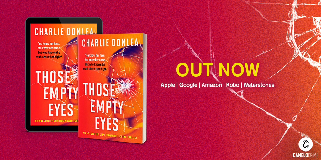 CaneloCrime's tweet photo. Happy publication day @CharlieDonlea! π₯³
#ThoseEmptyEyes is the explosive and unputdownable new #crimethriller that will keep you up all night. Perfect for fans of Harlan Coben, Mary Kubica and Karin Slaughter.
Out now in ebook and paperback π https://t.co/sQSjwnQLyC https://t.co/w3mVeyNHyr
