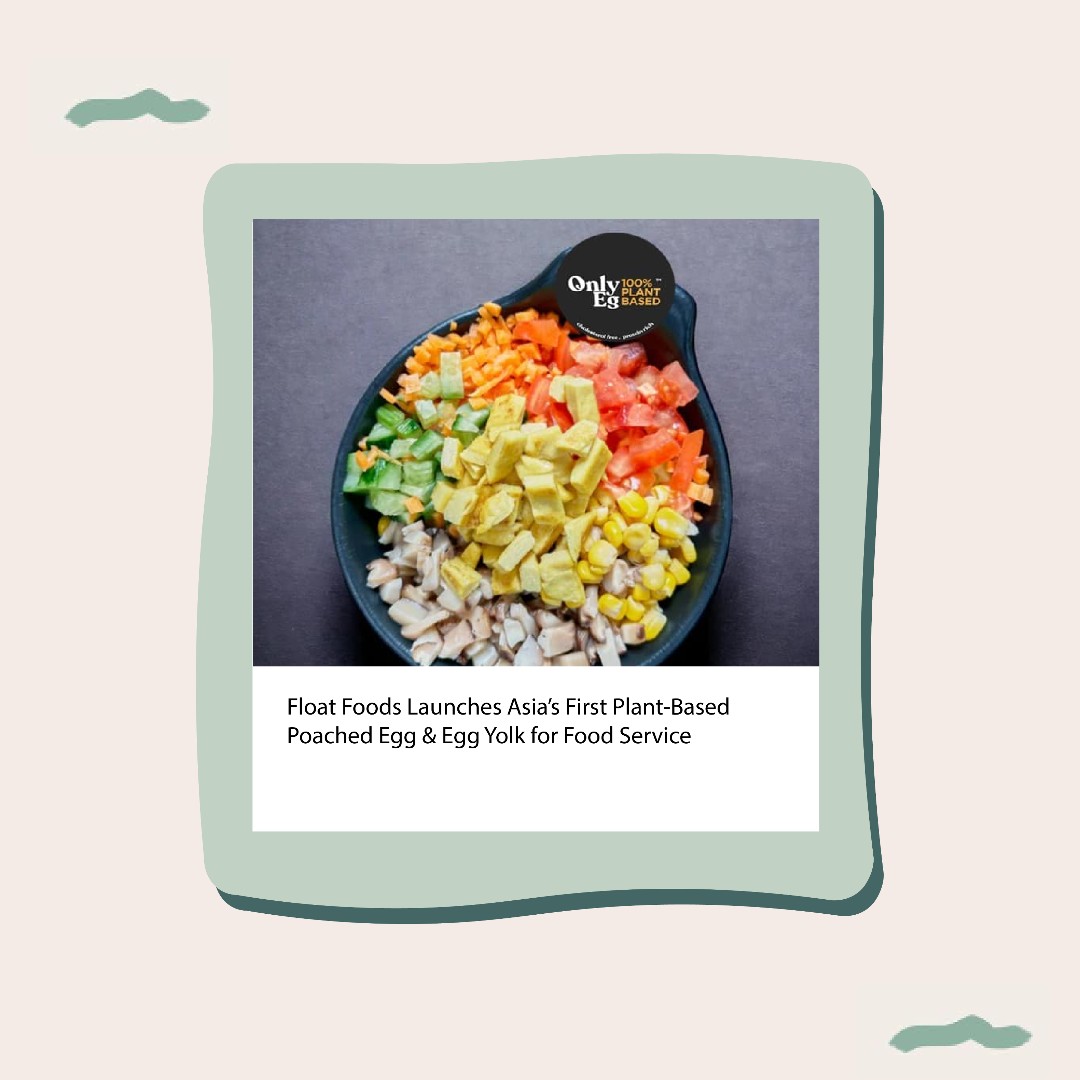 FloatFoods's tweet photo. We have launched our Poached Eg and Eg Yolk!
Thank you Vegconomist and Asia Food Journal for sharing.

Read the full articles here:
https://t.co/kWx53Gels7
https://t.co/pElgnFNRo8

#onlyeg #poachedeg #egyolks #plantbased #sustainable https://t.co/ay0VcWja6e