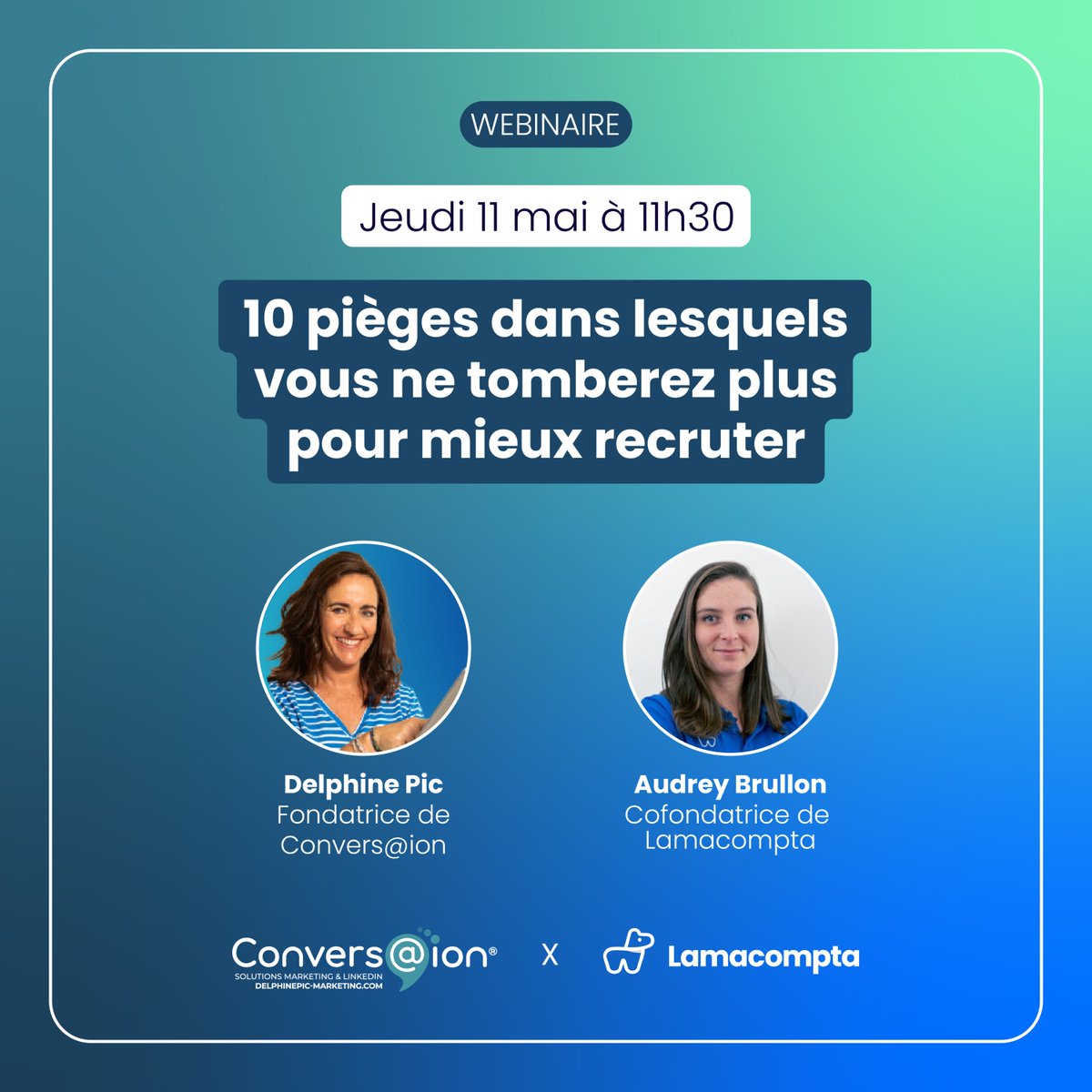 📅 Rendez-vous le 11 mai à 11h30 pour un webinaire :

​Animé par :
​➡️ 🗨️ Delphine Pic, Fondatrice de Convers@ion
​➡️ Audrey Brullon 🦙, Co-fondatrice de Lamacompta

Le lien de l'évènement 👇
bit.ly/3LauBY7

#compta #comptabilité #recrutement #expertisecomptable