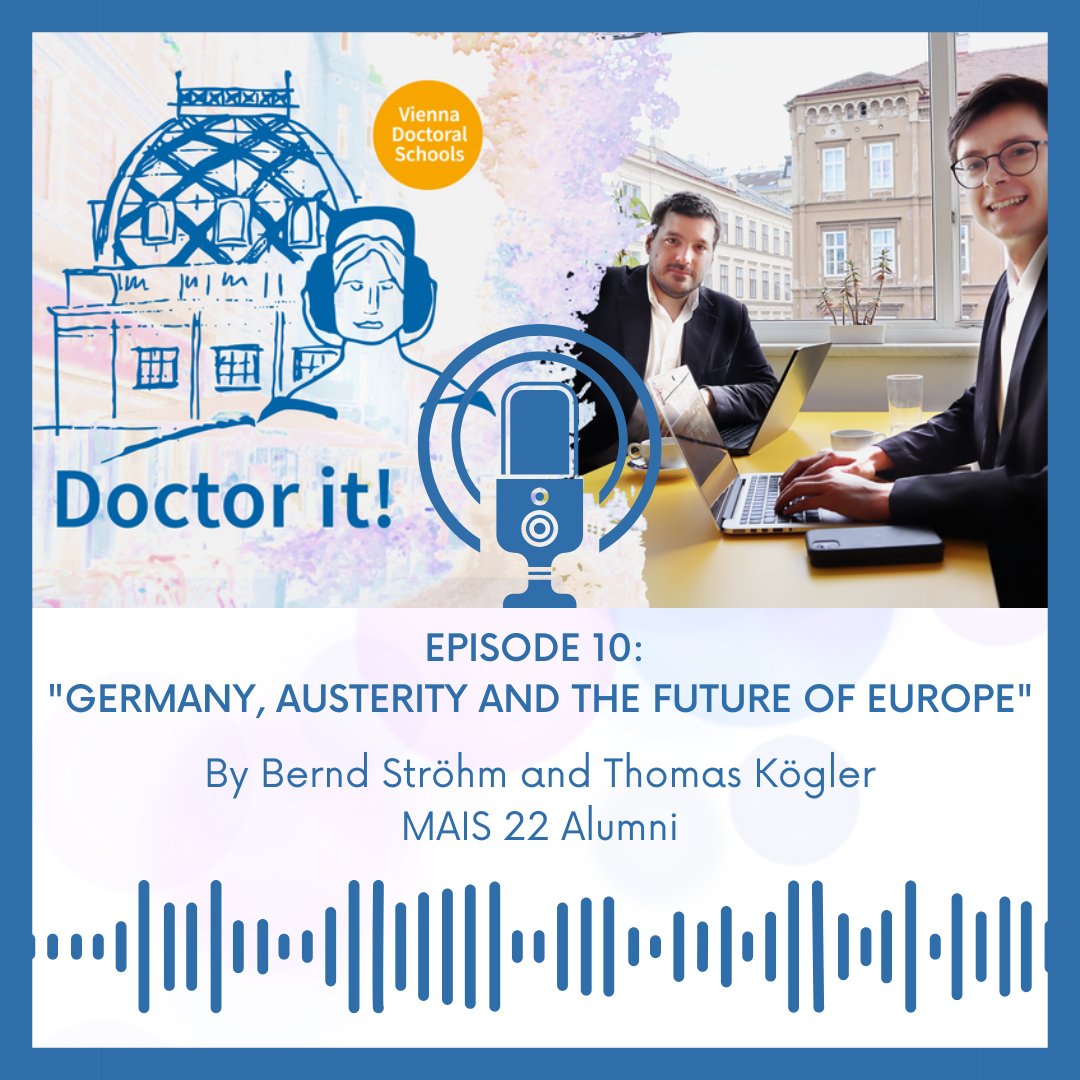 DA_vienna's tweet photo. #WeAreDA Doctor it! - #podcast of PhD candidates at @univienna 
𝐄𝐩 𝟏𝟎 – "𝐆𝐞𝐫𝐦𝐚𝐧𝐲, 𝐚𝐮𝐬𝐭𝐞𝐫𝐢𝐭𝐲, 𝐚𝐧𝐝 𝐭𝐡𝐞 𝐟𝐮𝐭𝐮𝐫𝐞 𝐨𝐟 𝐄𝐮𝐫𝐨𝐩𝐞" 𝐛𝐲 𝐃𝐀 𝐀𝐥𝐮𝐦𝐧𝐢 @berndstroehm 𝐚𝐧𝐝 @koegler_thomas 

🔗https://t.co/9wvTPjKAta https://t.co/AzZjbQusCQ
