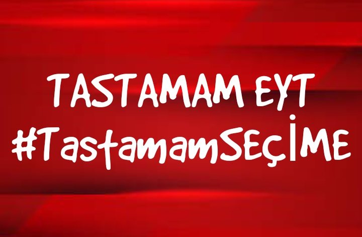 HEP BERABER 
👇
#TastamamSEÇİME 

99 öncesi tüm haklarımız dedik,
TASTAMAM hak istedik,
Seçim öncesi çıkartılan yasa yarım çıktı

5000 Prim Günü, Kısmi Emeklilik, ABO, Staj, İntibak, Bağkur mağdurları için mücadelemiz devam ediyor

Seçimde tüm mağdurlar, TASTAMAM oy kullanacağız