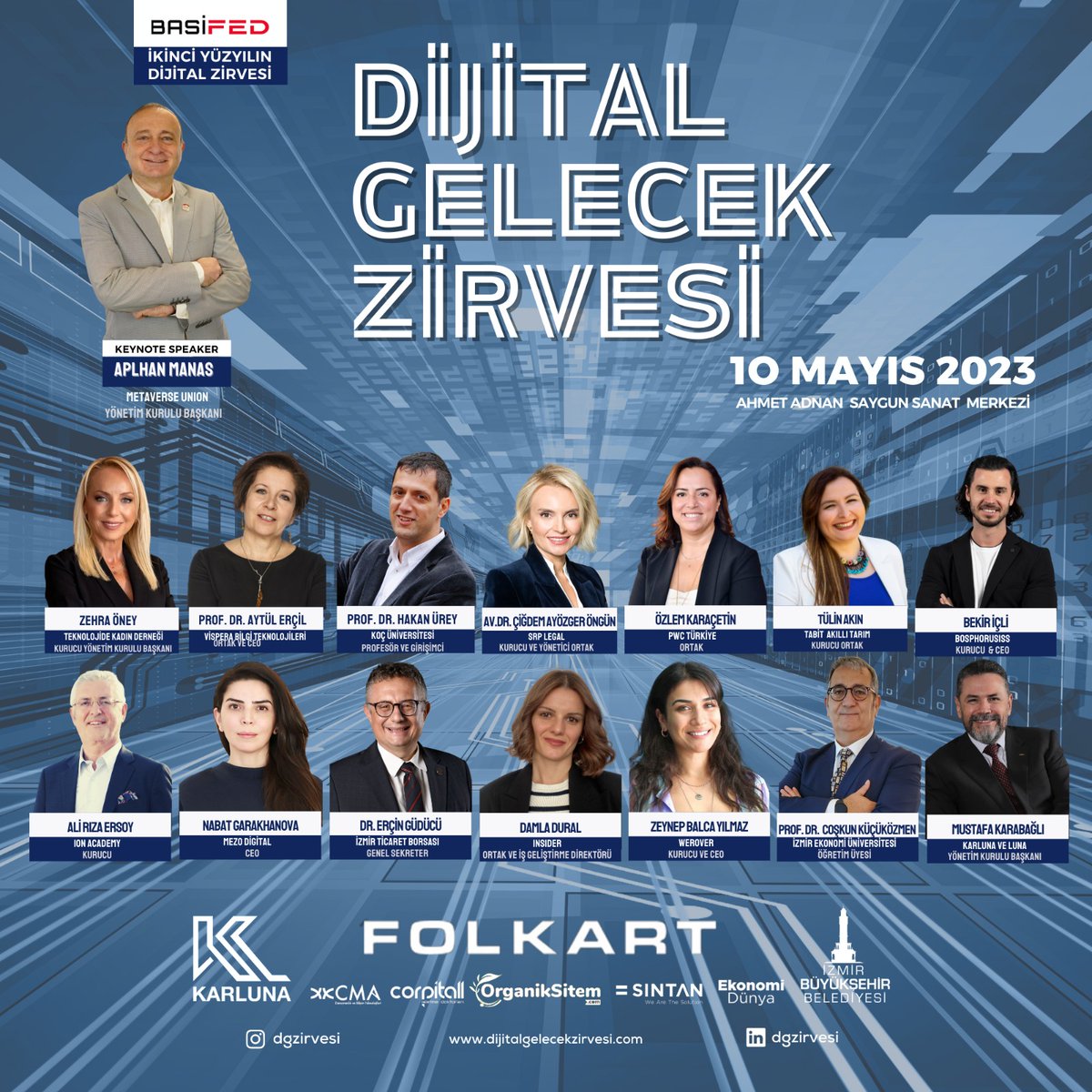 basifed's tweet photo. BASİFED Girişimcilik Komisyonu’nun düzenlediği, 10 Mayıs, AASSM’de gerçekleşecek Dijital Gelecek Zirvesi’ne kayıt için -> https://t.co/vnanXFBbGP

Birbirinden değerli konuklar, deneyim atölyeleri ve networking bölümleri ile yeni teknolojileri deneyimlemeye hazır mısınız? https://t.co/5cQf5FqCKk