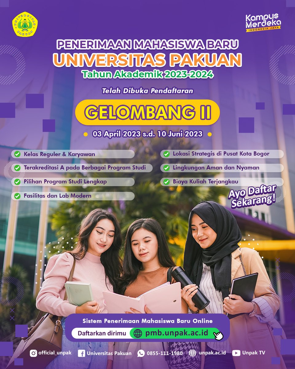 official_unpak's tweet photo. Gelombang 2 PMB Universitas Pakuan sudah dibuka!

Tersedia kelas Reguler &amp; Karyawan, serta menerima beasiswa KIP-K!

Mari bergabung menjadi bagian dari Universitas Pakuan.
Daftarkan dirimu segera!

#UniversitasPakuan
#Unpak
#pmbunpak https://t.co/Qi89tuUHjq
