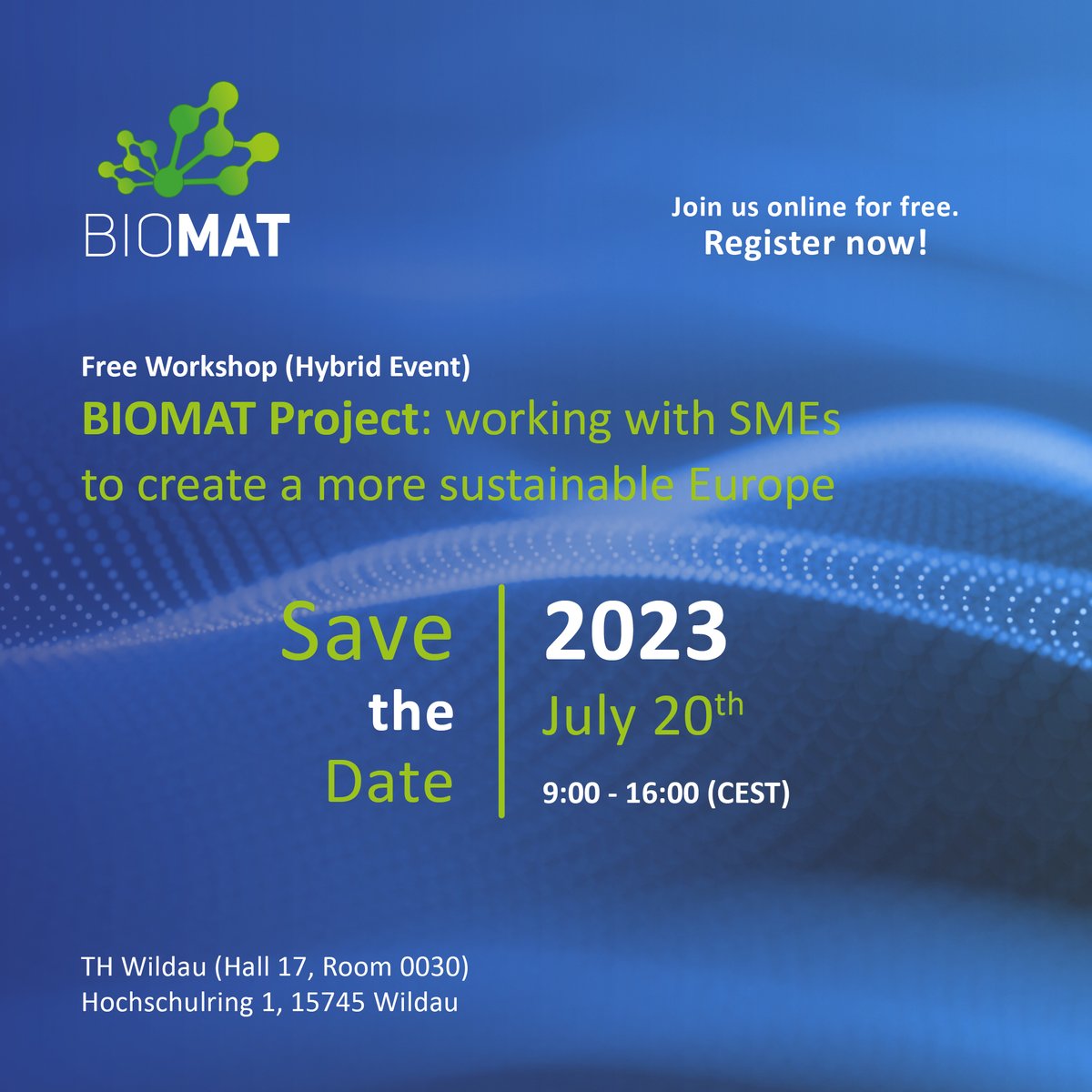 Save the date!  #BIOMAT is hosting a free hybrid workshop in Wildau, Germany, on July 20th! Register now and discover more about the Project, its Open Innovation Test Bed and all the available technical and business support services: lnkd.in/dJ6Q3rex