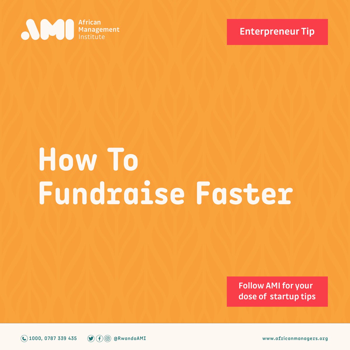 RwandaAMI's tweet photo. Want to fundraise faster? Craft a clear and compelling business pitch, build a strong network of investors, and stay persistent in your efforts. Stay focused and proactive to increase your chances of securing funding.
#AMIRwanda #LearnWithAMI #Rwanda https://t.co/lDq1wqLOsO