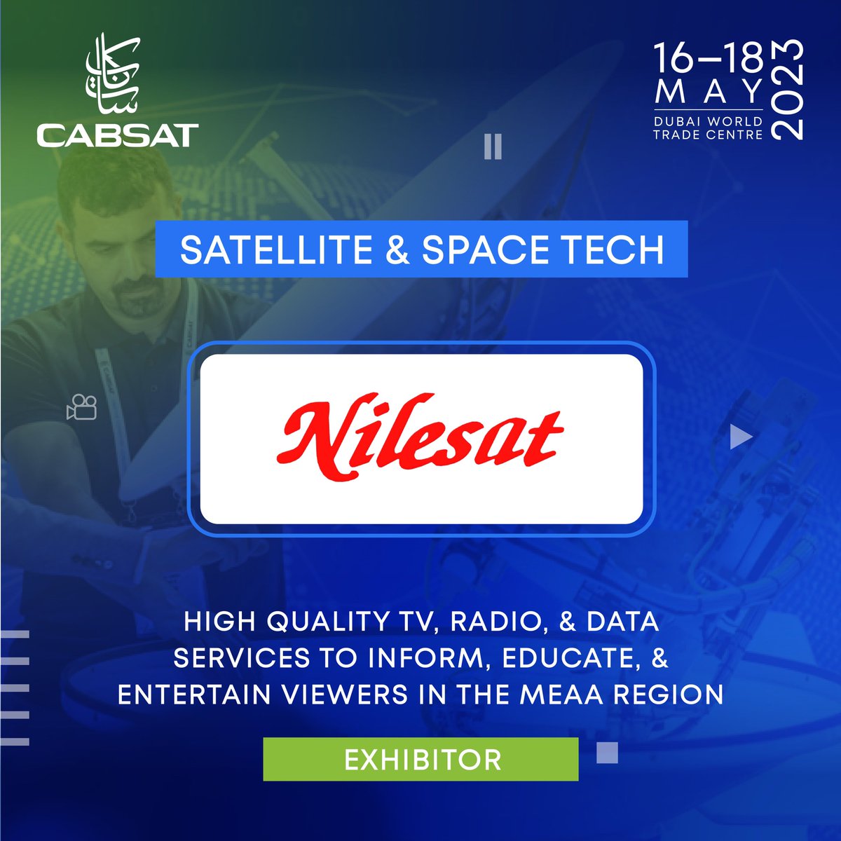 CABSATofficial's tweet photo. 🛰 Know more about the benefits and processes of building a more connected community as you meet our #CABSAT exhibitors.

@NilesatSocial 
Stand No- S2-F10
@INTELSAT  
Stand No- S2-C10
@Arabsat 
Stand No- S2-D10

🔗 Register now: https://t.co/qENhF4yLta

#CABSAT2023 #DWTC https://t.co/wKt11eHp27
